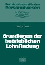 Grundlagen Der Betrieblichen Lohnfindung SpringerLink