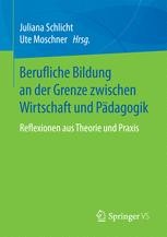 Berufliche Bildung An Der Grenze Zwischen Wirtschaft Und P Dagogik