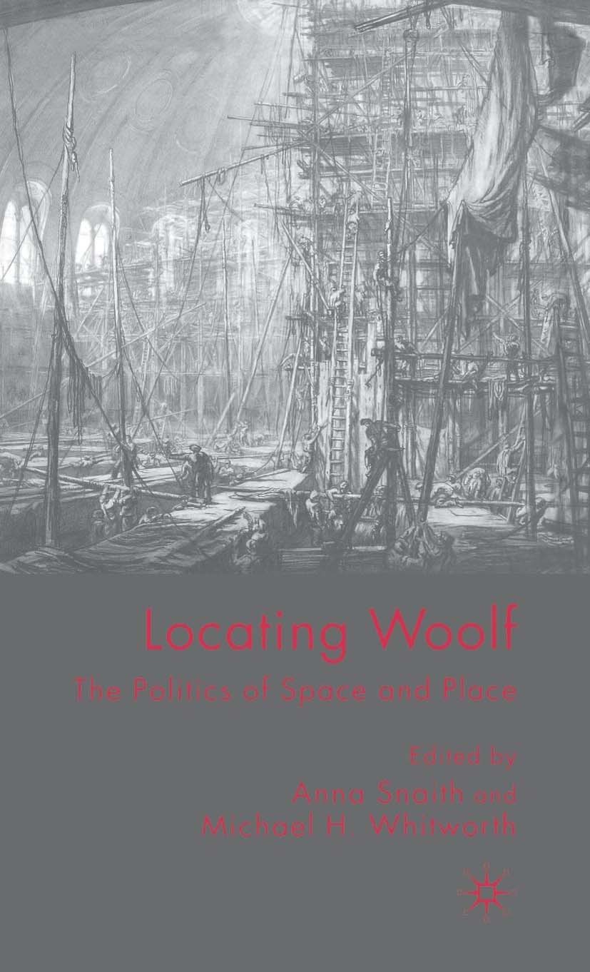 2024春大特価セール！ Politics The Woolf: Locating of SpringerLink | Place and Space 洋書、外国語書籍
