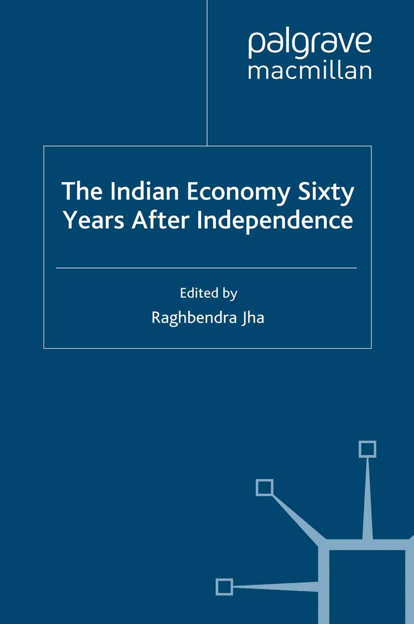 The Indian Economy Sixty Years After Independence Springerlink