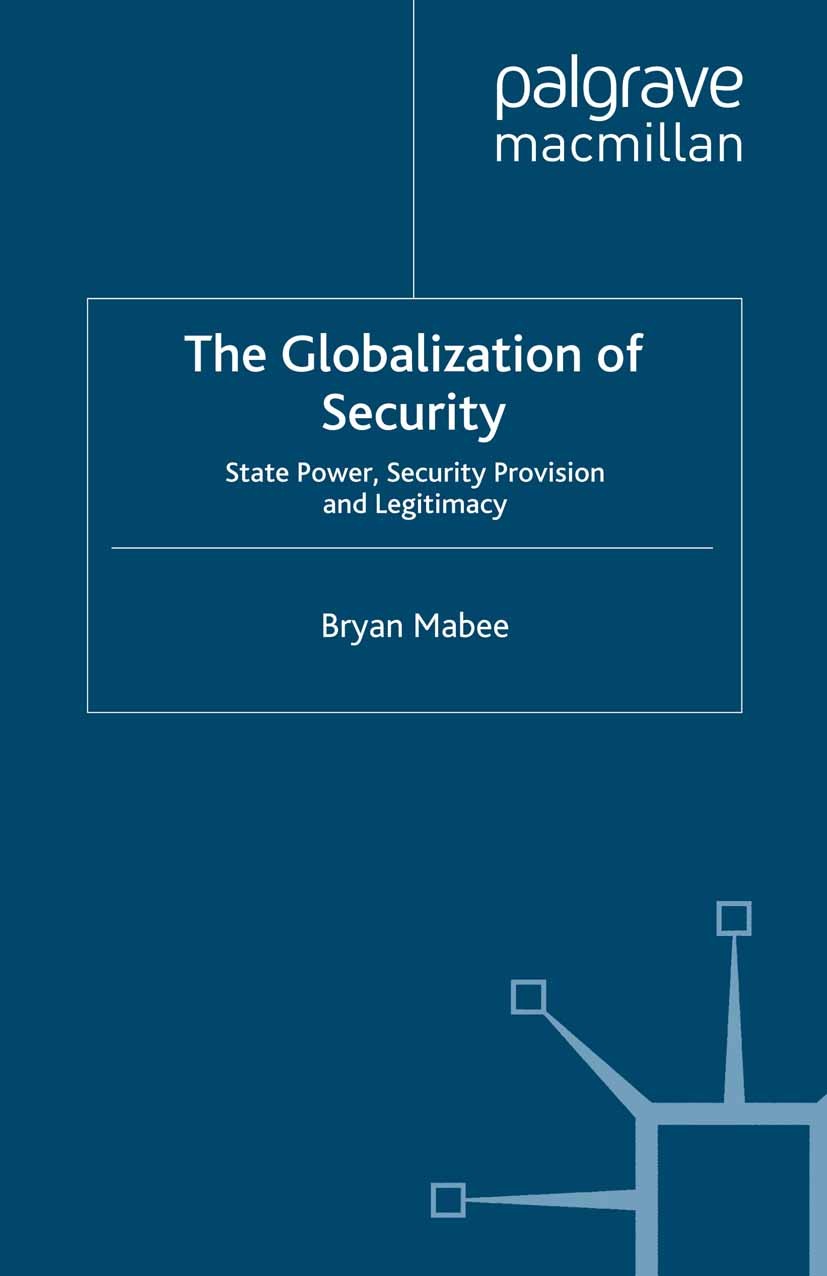 The Globalization of Security: State Power, Security