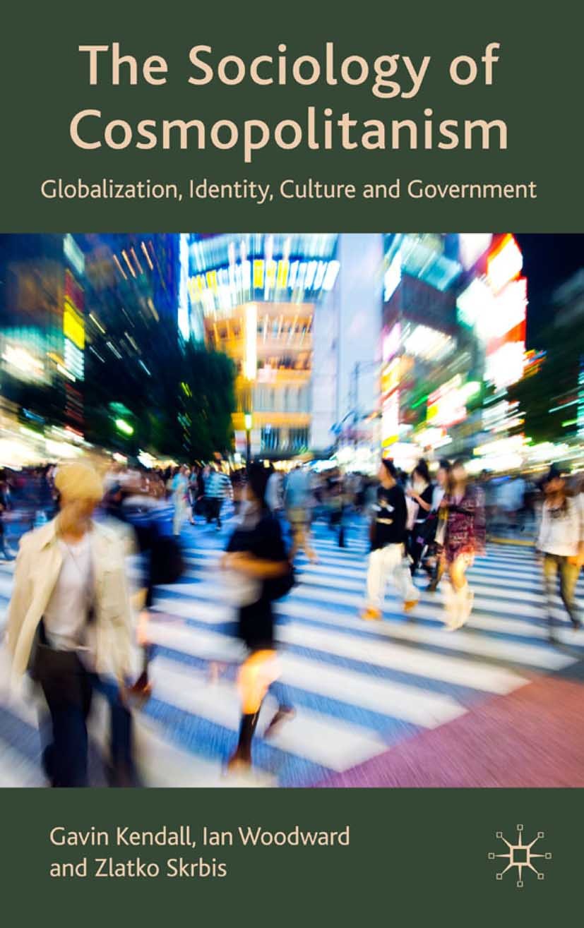 The Sociology of Cosmopolitanism: Globalization, Identity