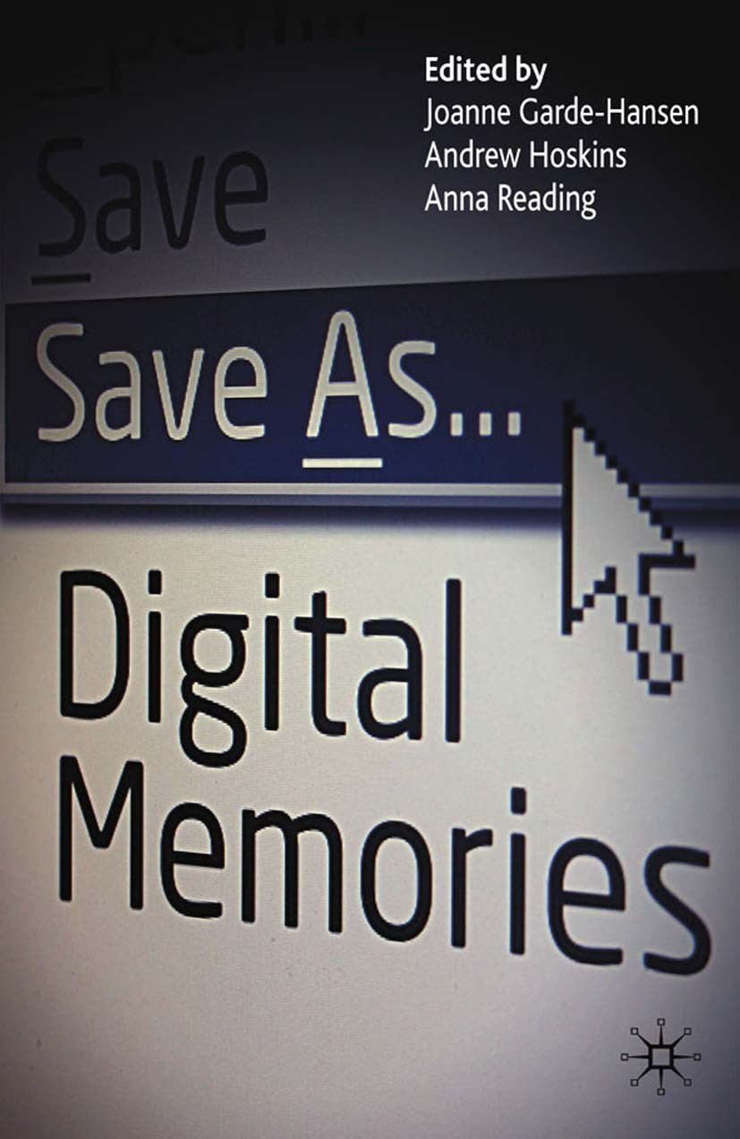 Save As... Digital Memories | SpringerLink