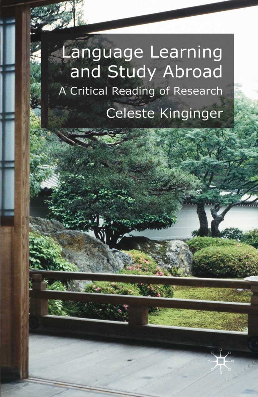 Language Learning and Study Abroad: A Critical Reading of Research 