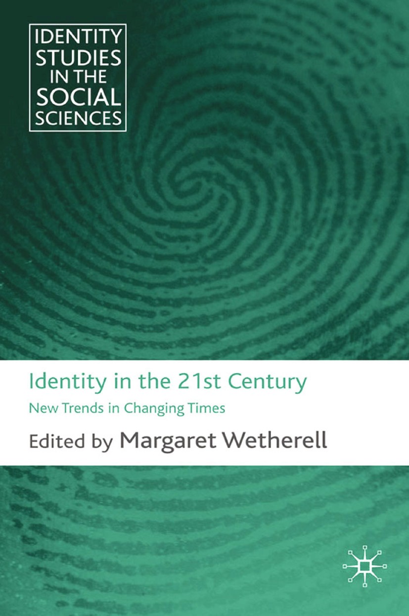 超人気新品 in Identity the Times Changing in Trends New Century: 21st 洋書