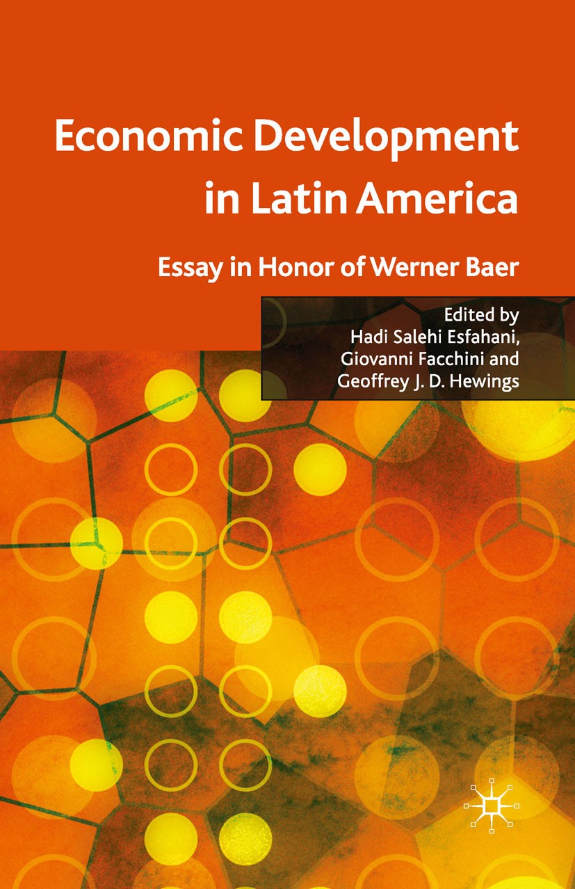 Economic Development in Latin America: Essay in Honor of Werner