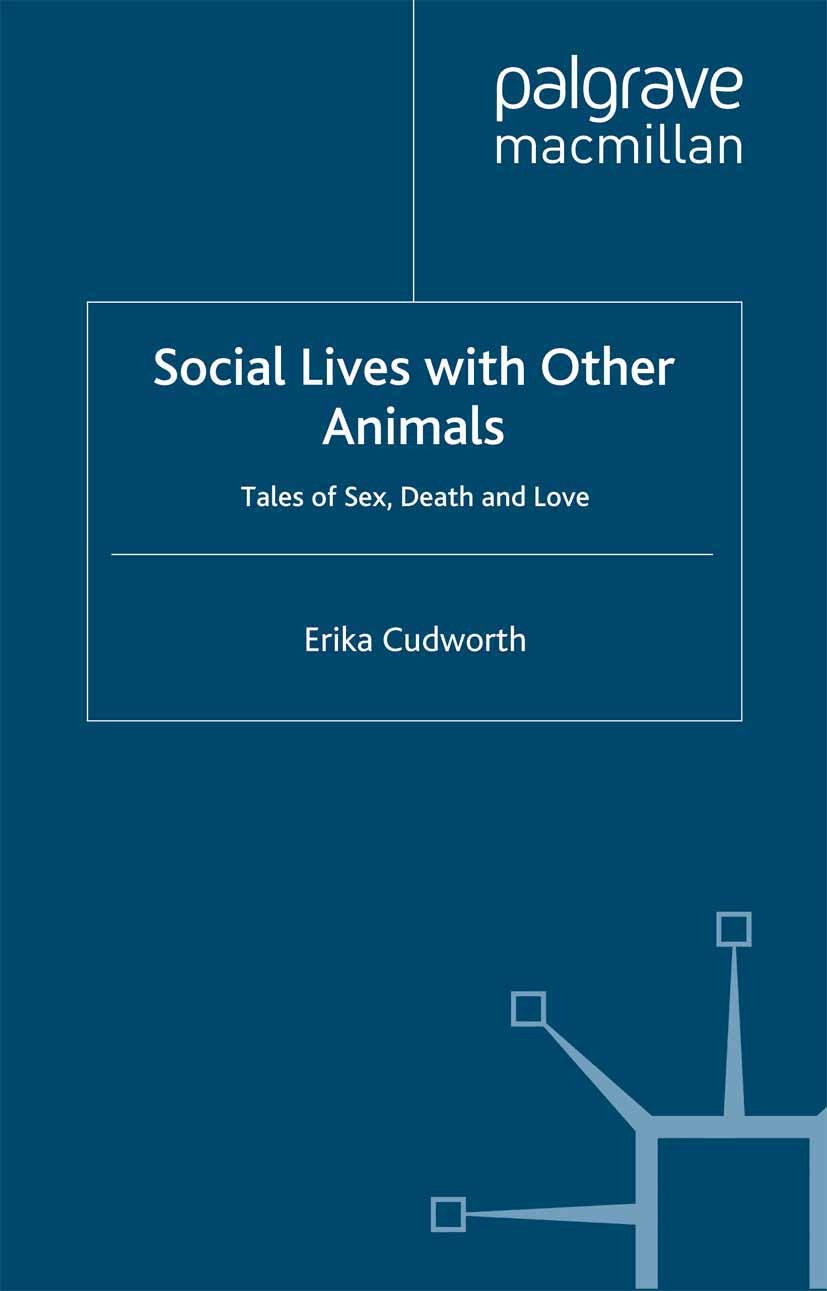 Social Lives with Other Animals: Tales of Sex, Death and Love | SpringerLink