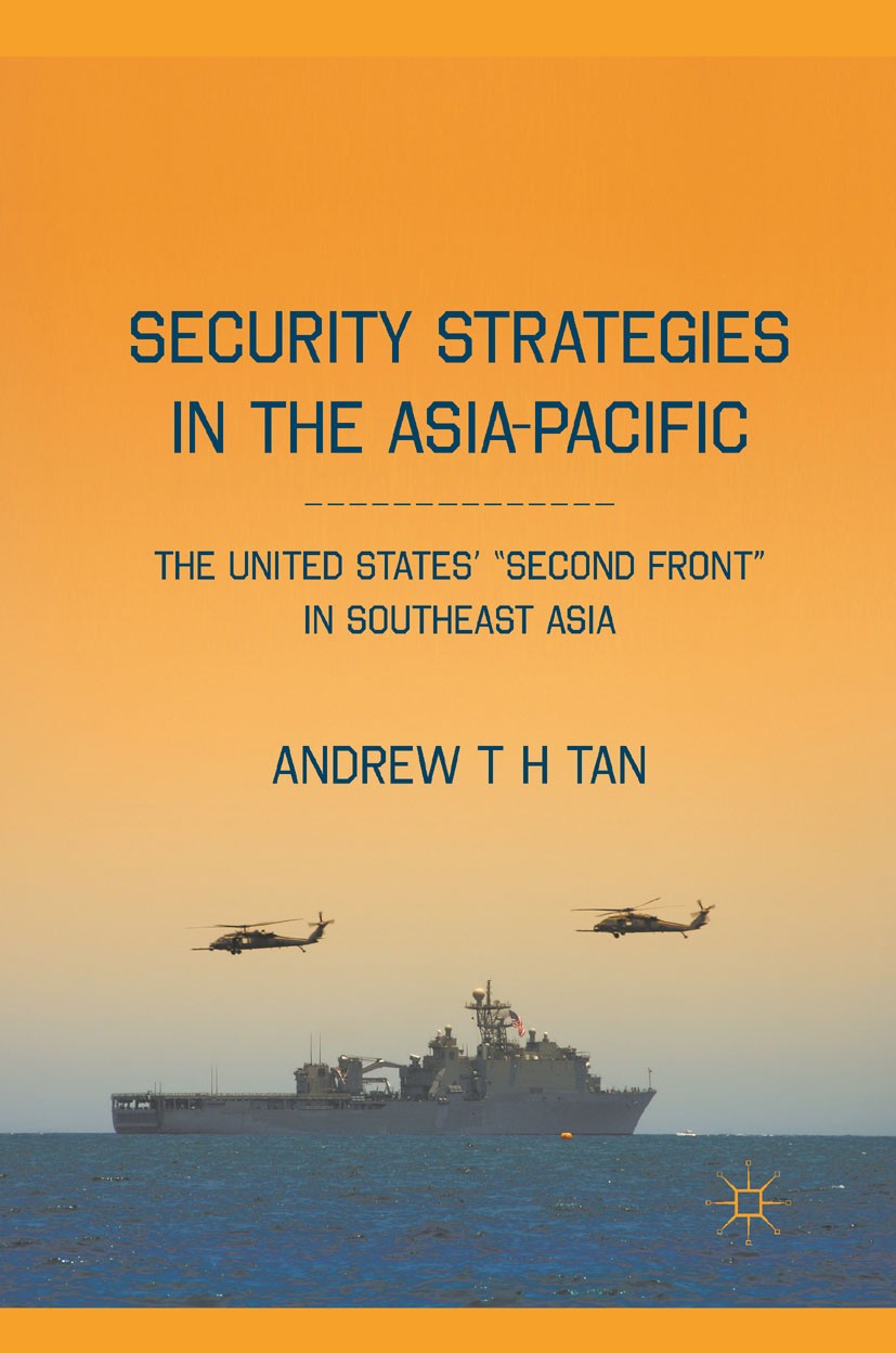 Security Strategies in the Asia-Pacific: The United States
