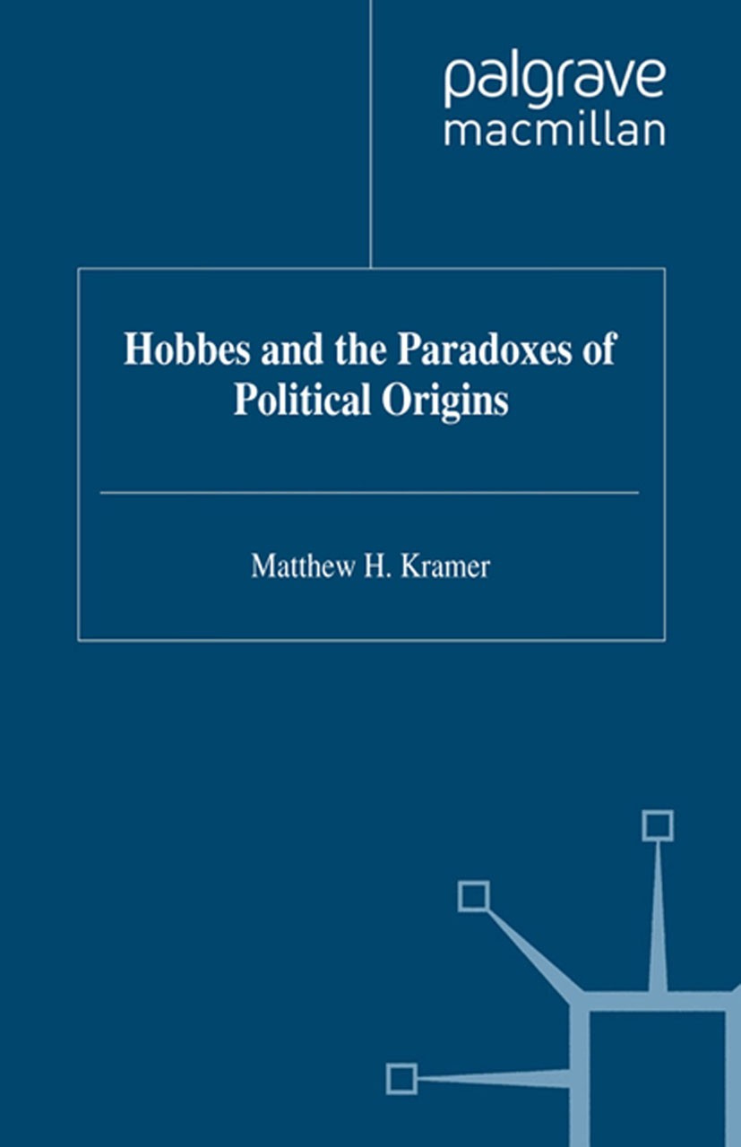 Prerequisites As Outcomes Thomas Hobbes And The Paradoxes Of Political Origins Springerlink