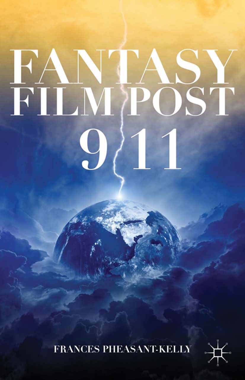 Fantasy Film Post 9/11 | Springer Nature Link