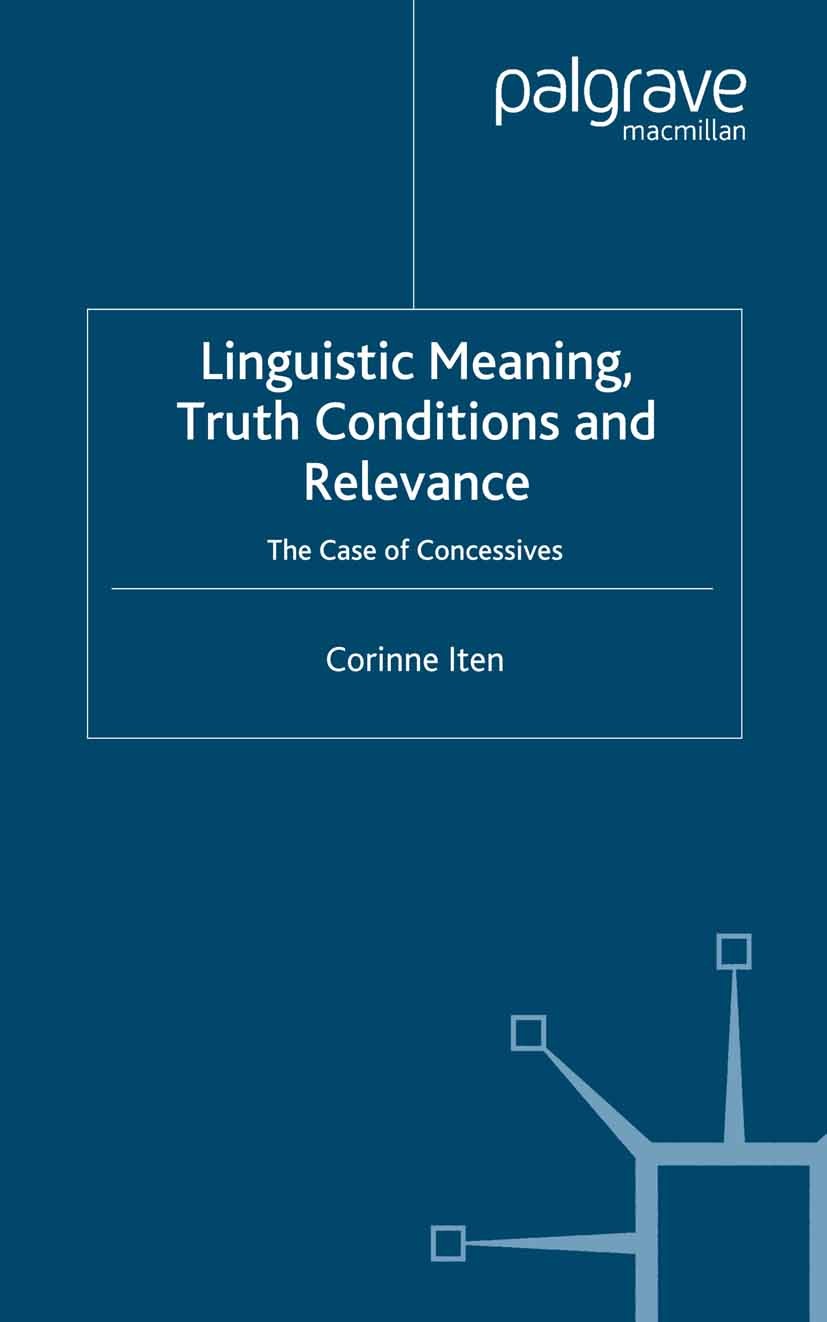 Linguistic Meaning, Truth Conditions and Relevance | Springer