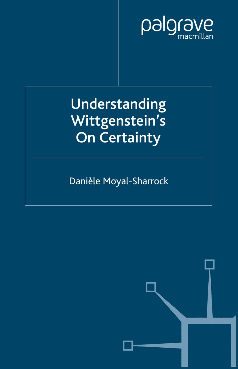 Understanding Wittgenstein's On Certainty | Springer Nature Link