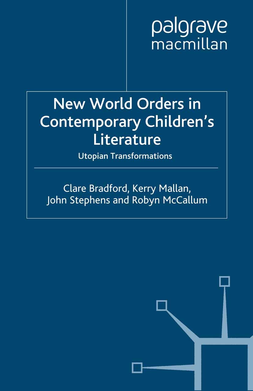 New World Orders in Contemporary Children's Literature: Utopian