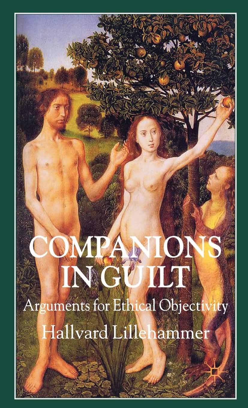 Companions in Guilt: Arguments for Ethical Objectivity | SpringerLink