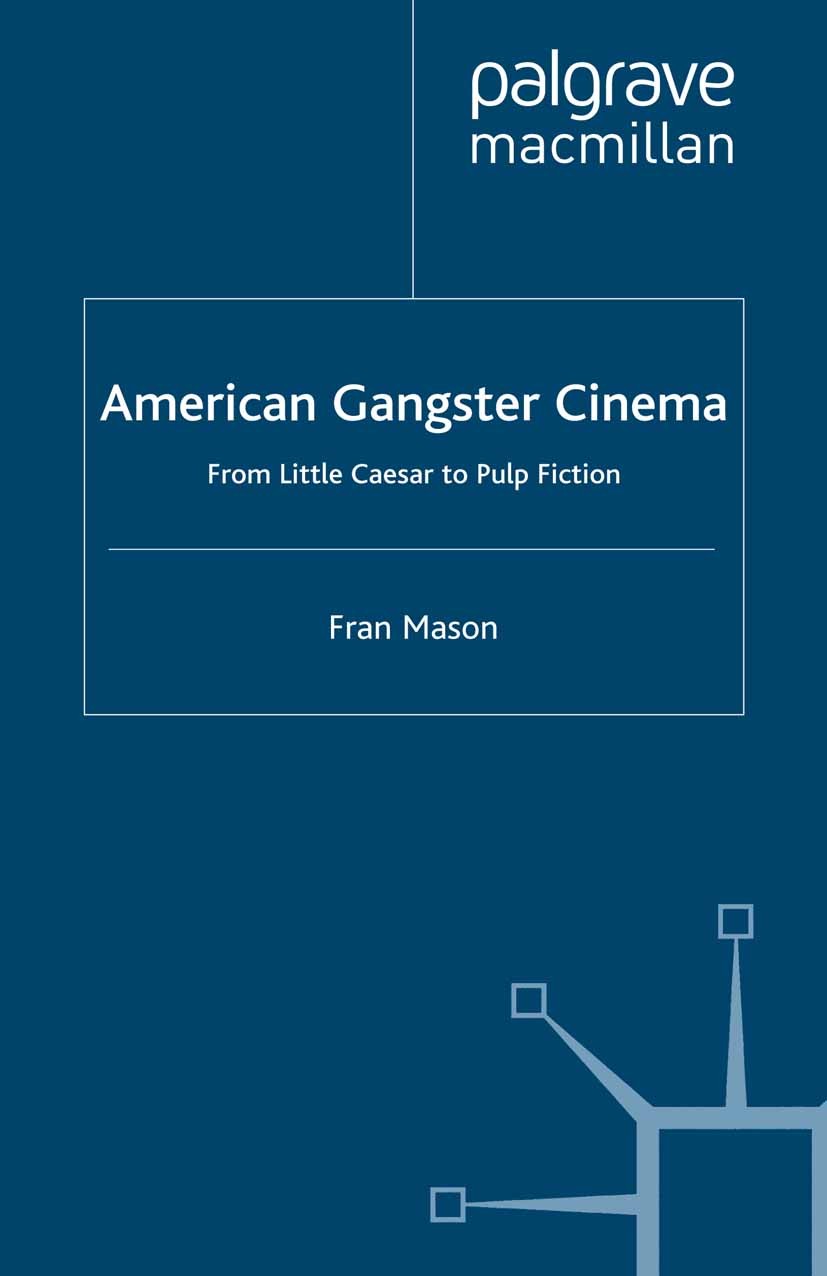 American Gangster Cinema: From 