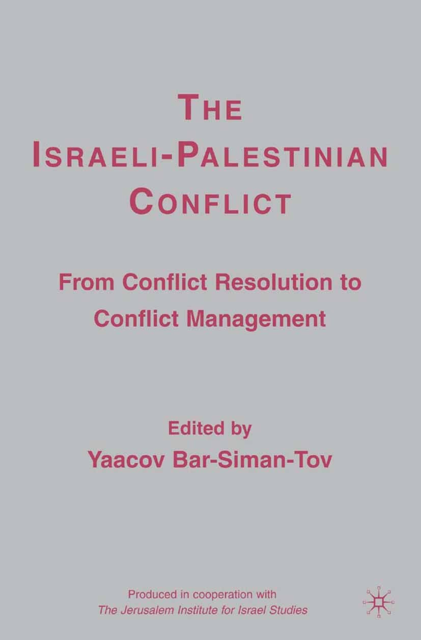 The Israeli Palestinian Violent Confrontation An Israeli Perspective Springerlink