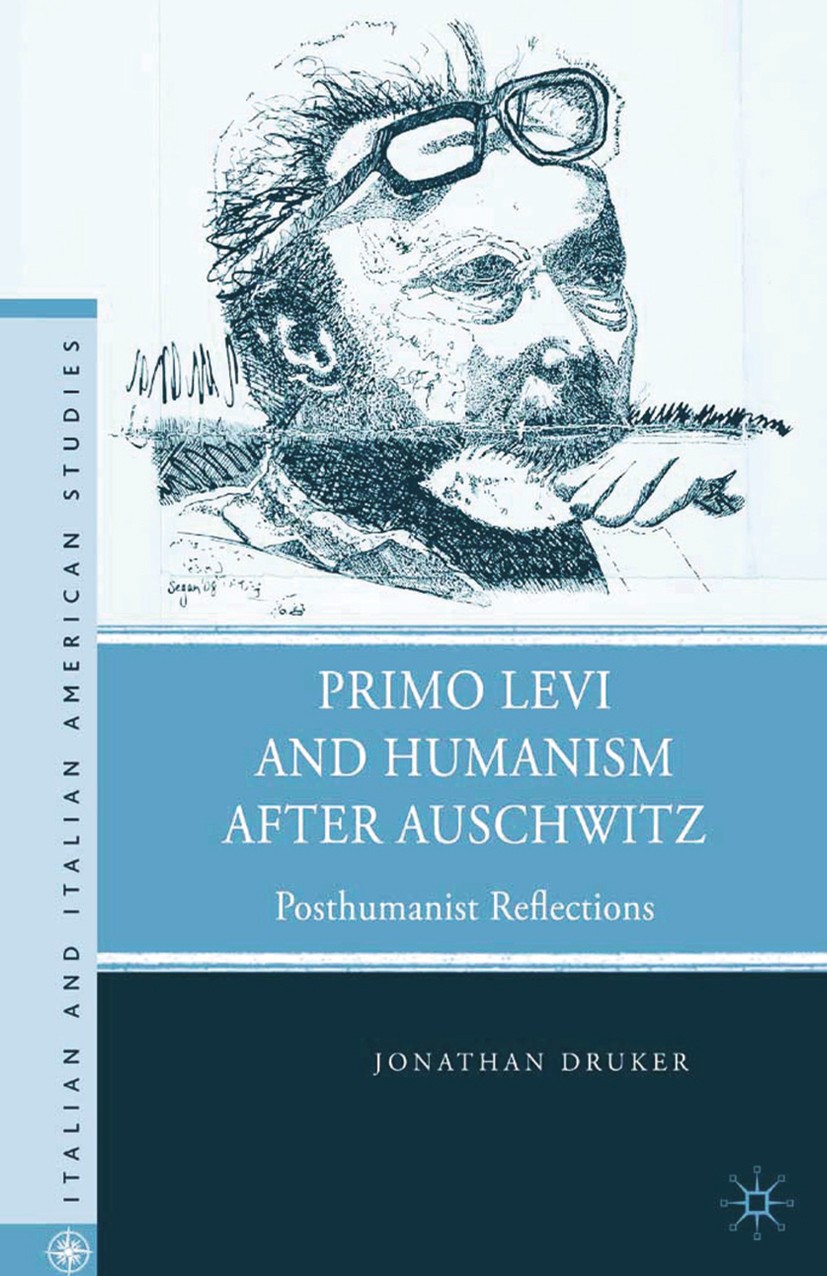 Primo Levi and Humanism after Auschwitz | SpringerLink