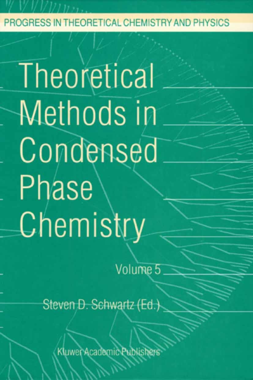 Theoretical Methods in Condensed Phase Chemistry | SpringerLink