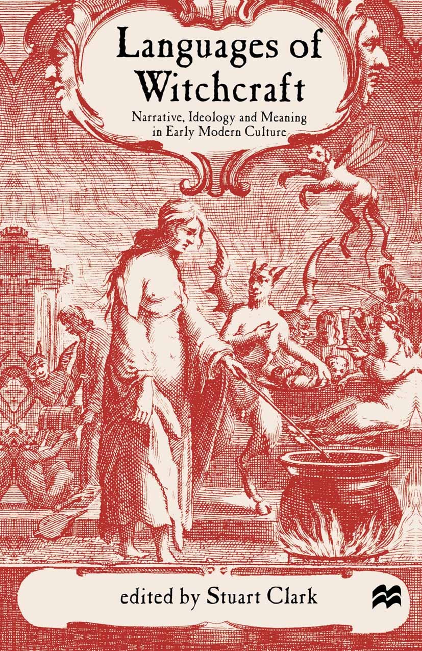 of Witchcraft: Ideology Meaning in Early Modern Culture | SpringerLink