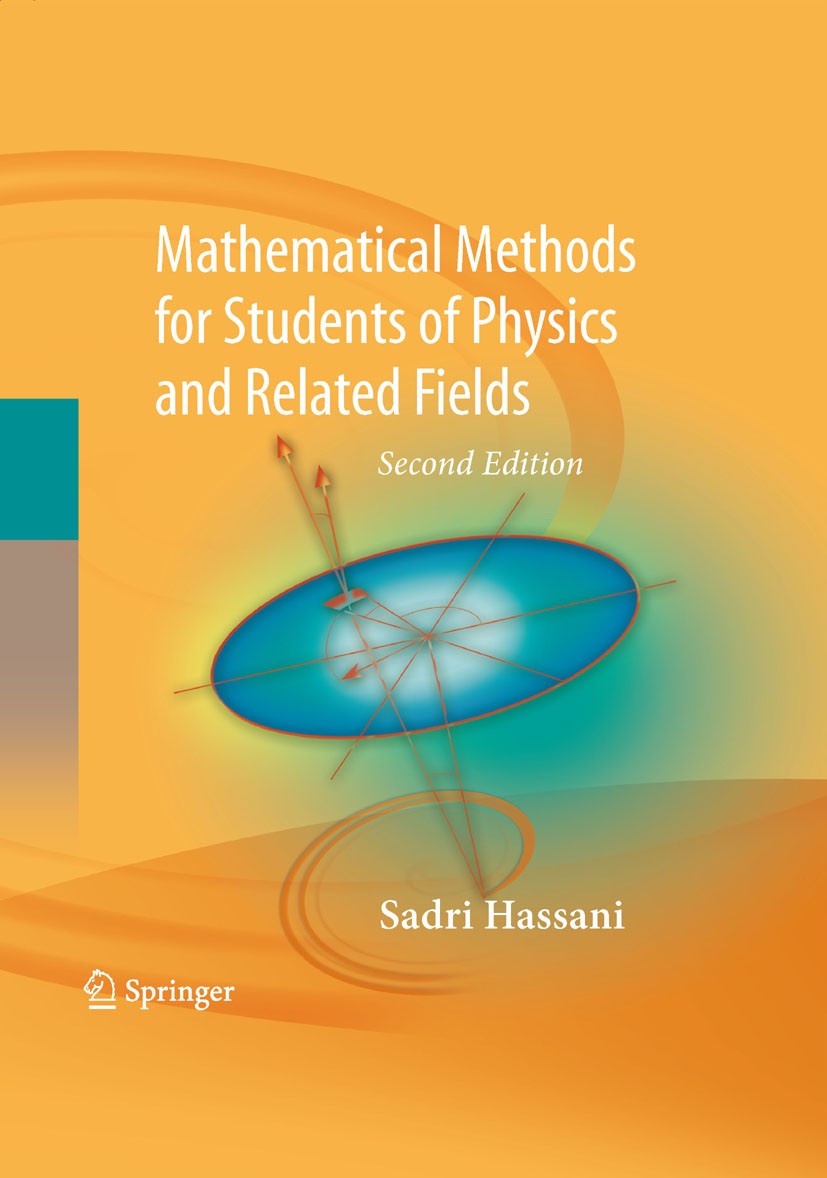 Mathematical Methods: For Students of Physics and Related Fields