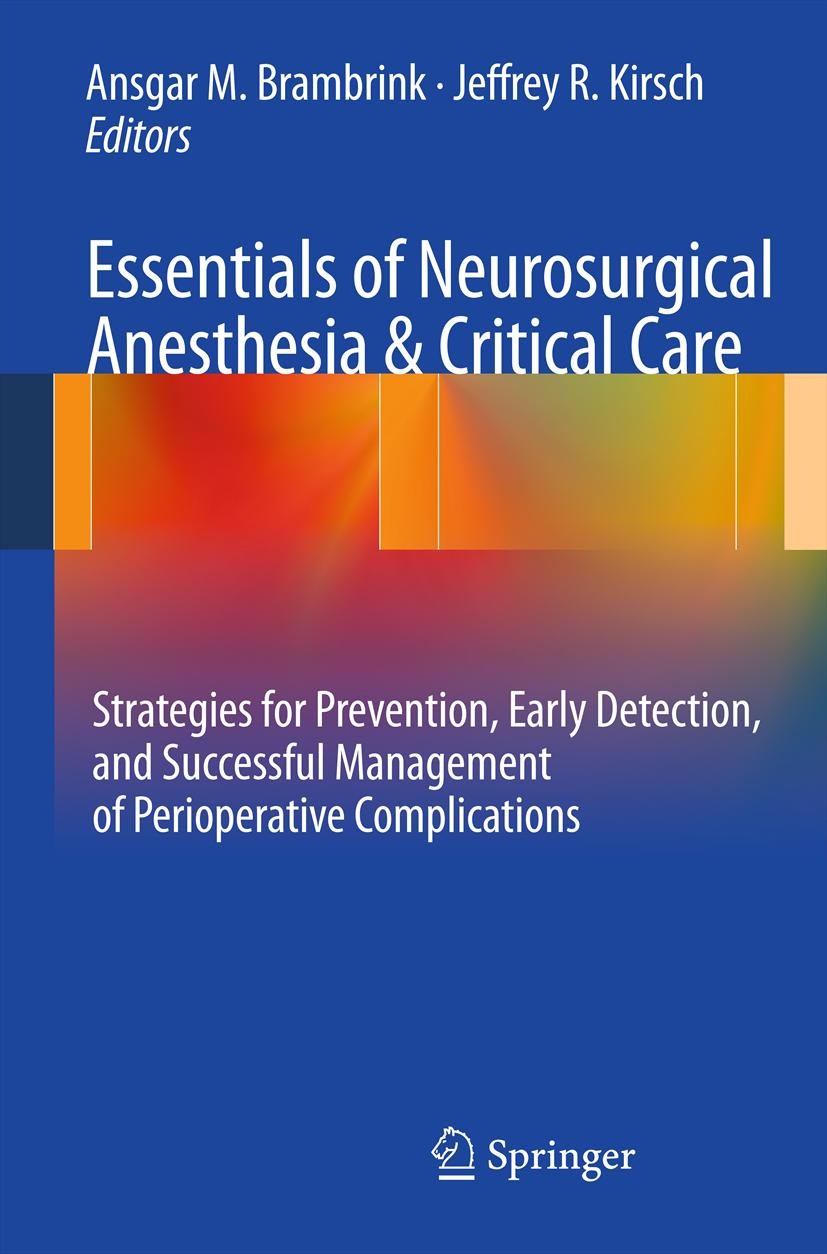 Essentials of Neurosurgical Anesthesia & Critical Care: Strategies