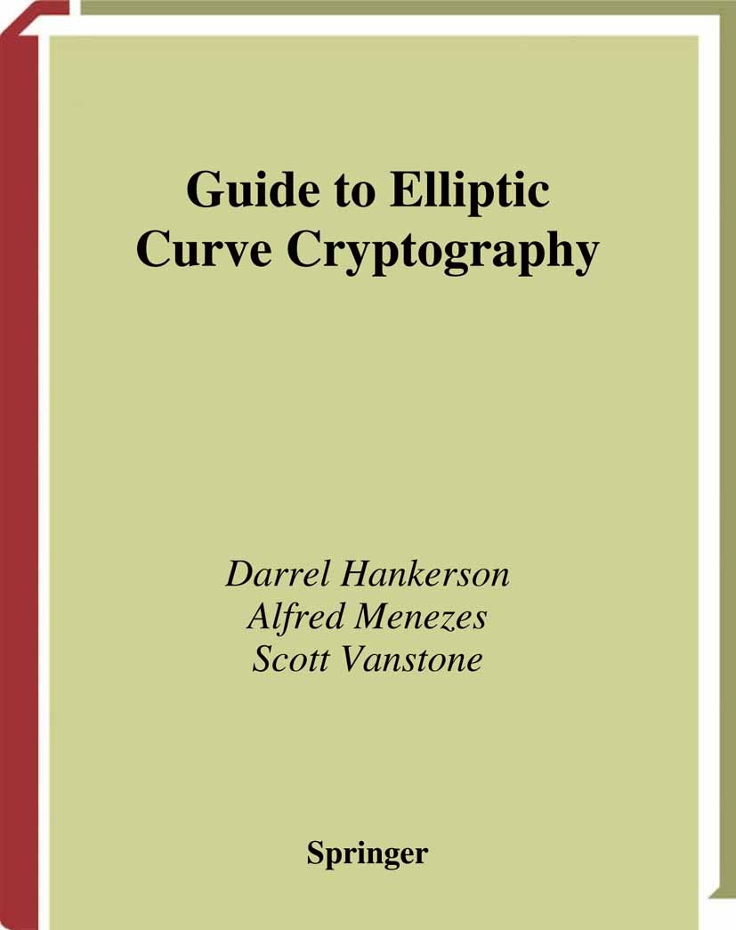 Guide to Elliptic Curve Cryptography | SpringerLink
