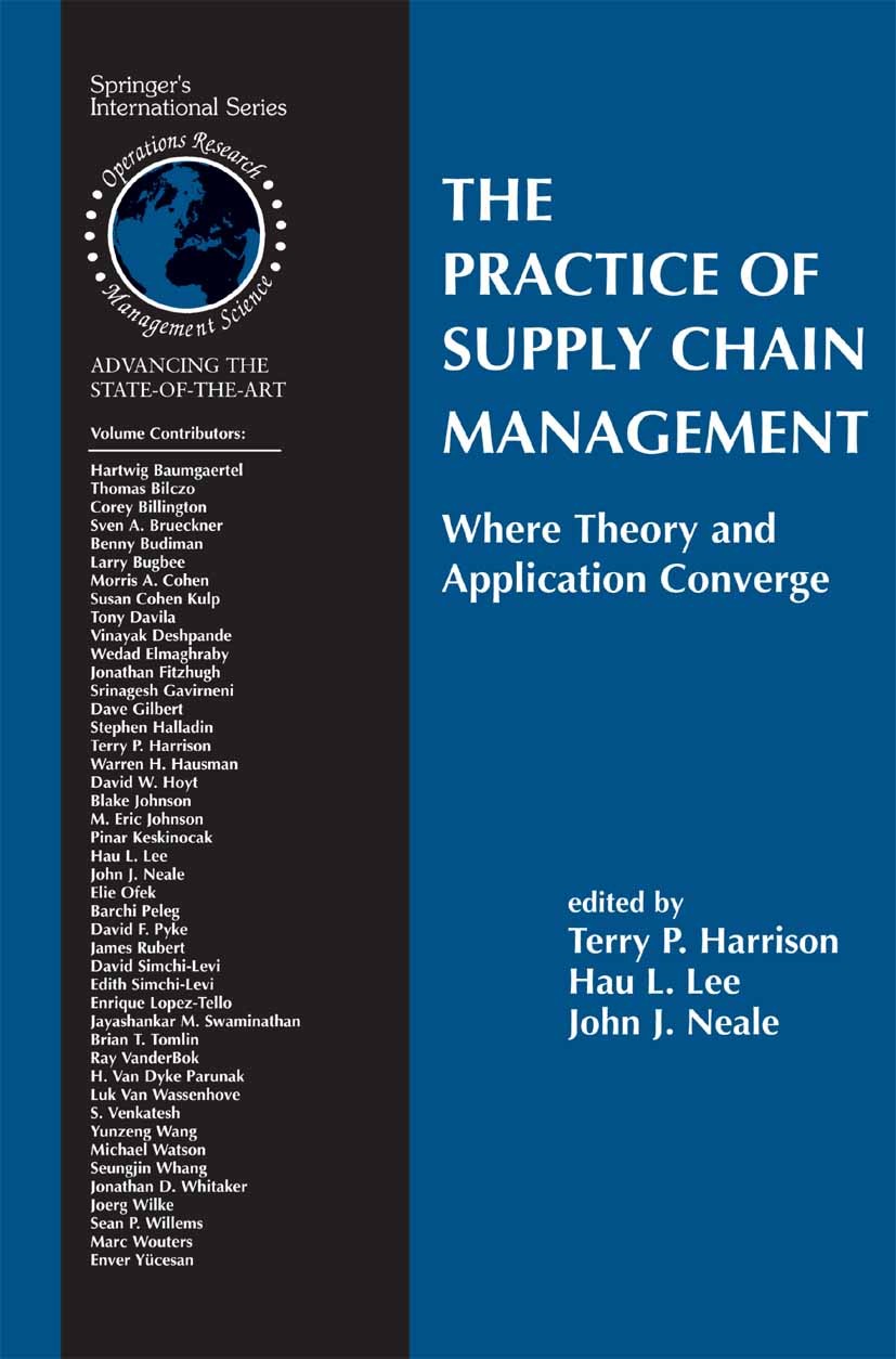 The Practice of Supply Chain Management: Where Theory and Application  Converge