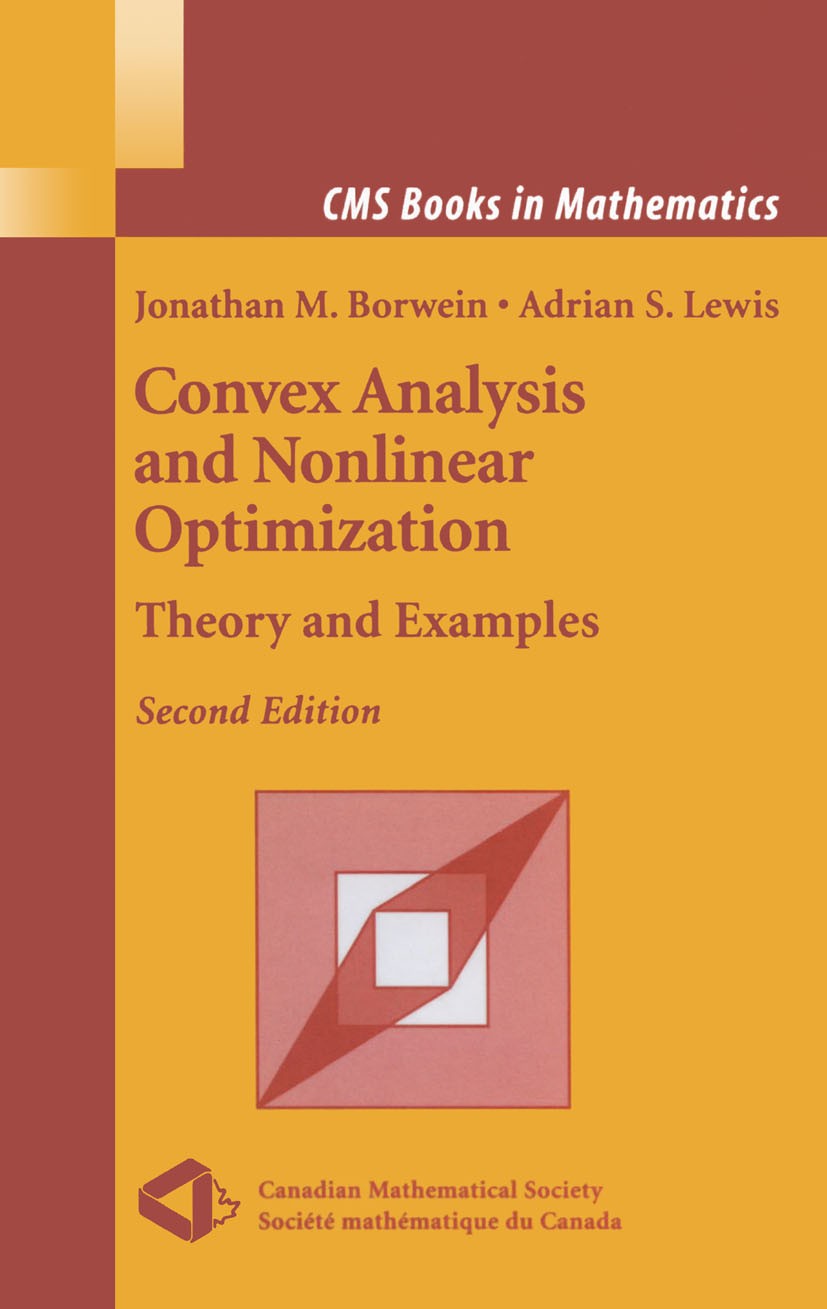 Convex Analysis and Nonlinear Optimization: Theory and Examples |  SpringerLink