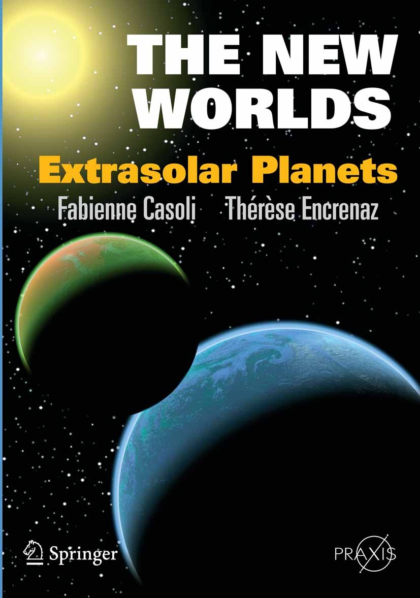 The New Worlds: Extrasolar Planets | SpringerLink The New Worlds: Extrasolar Planets | SpringerLink