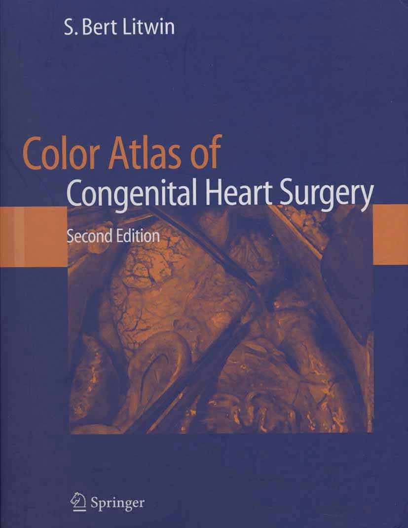 Color Atlas of Pediatric Surgery Liebert MD， Peter S. Color atlas of pediatric surgery : Liebert, Peter S : Free