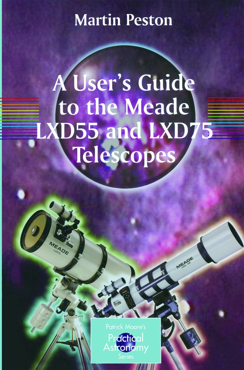 A User's Guide to the Meade LXD55 and LXD75 Telescopes | SpringerLink