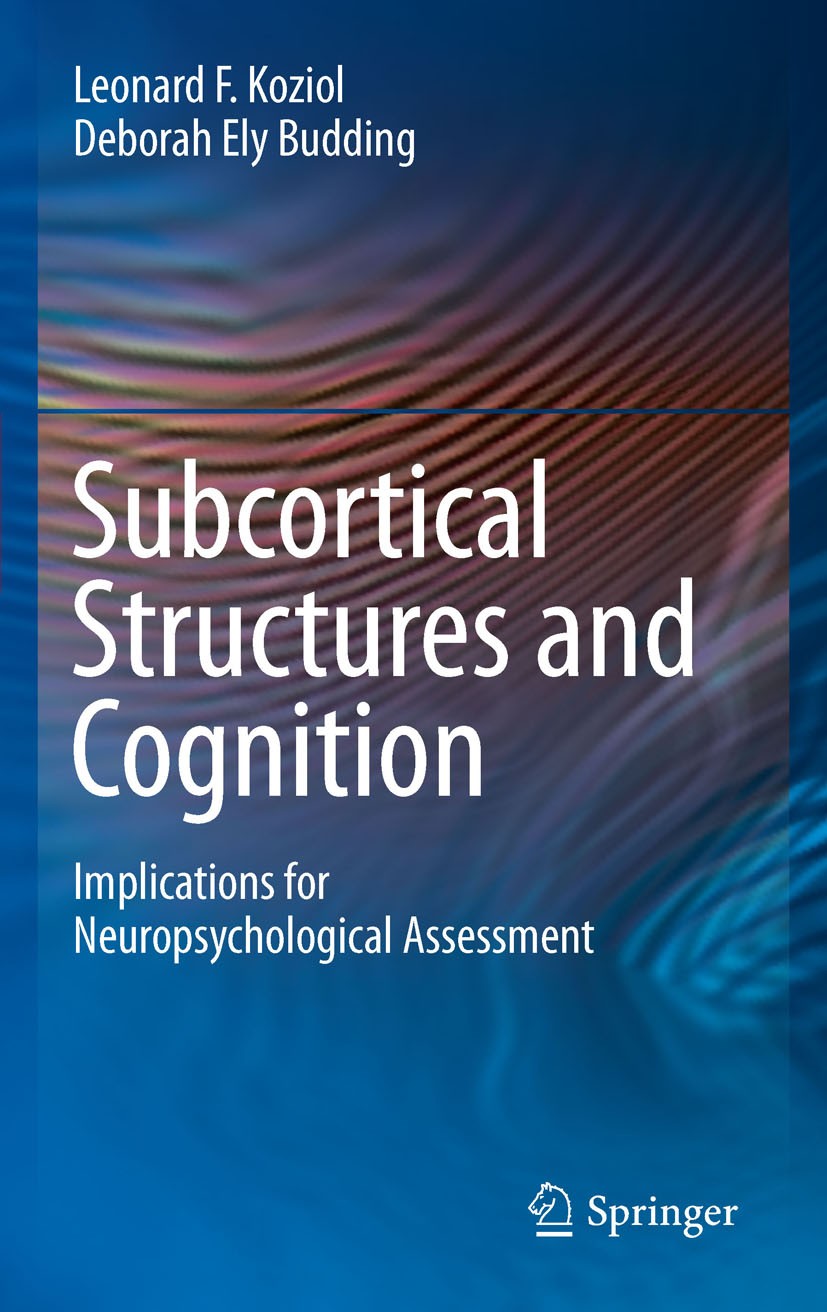 Subcortical Structures and Cognition: Implications for