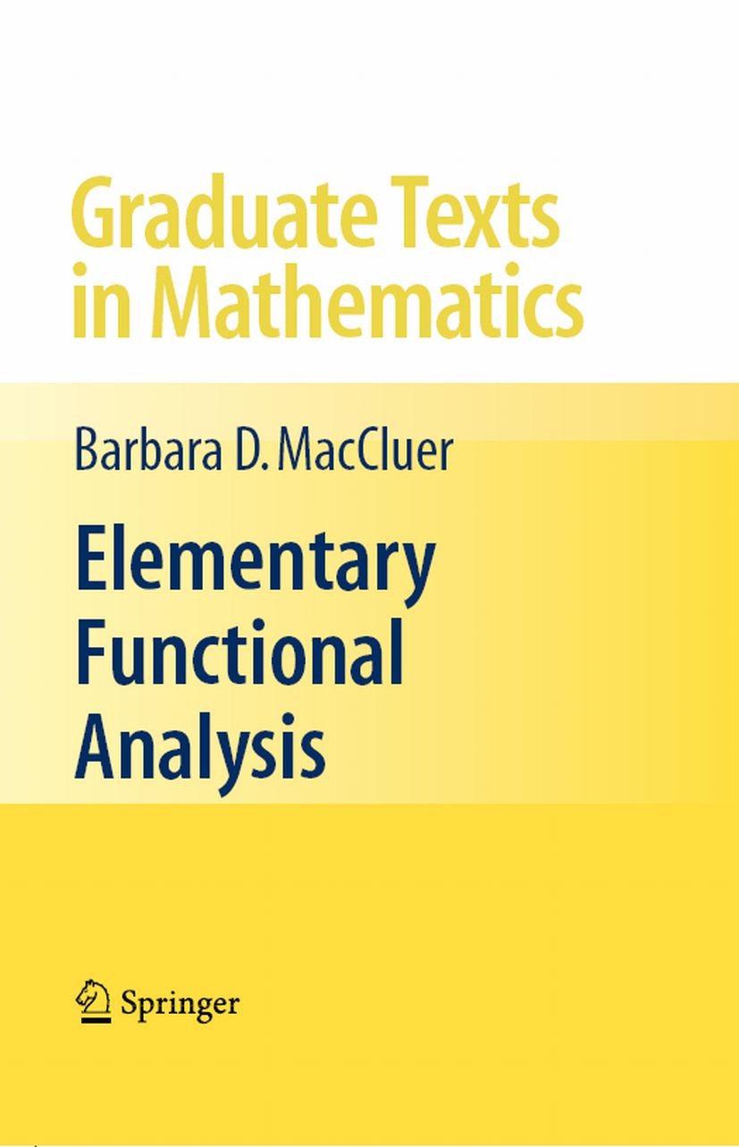 Elementary Functional Analysis Elementary Functional Analysis