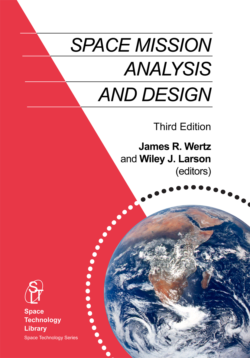 Space Mission Analysis and Design | SpringerLink Space Mission Analysis and Design | SpringerLink