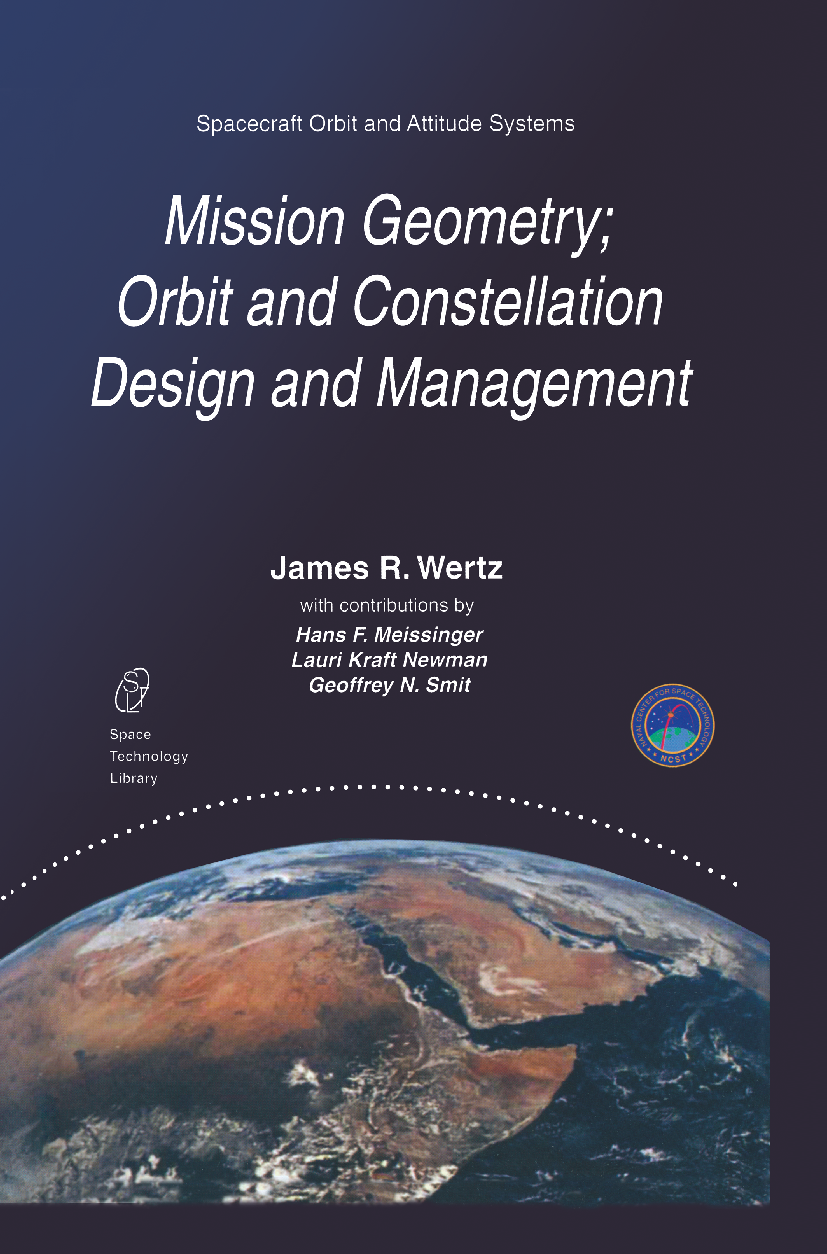 Mission Geometry; Orbit and Constellation Design and