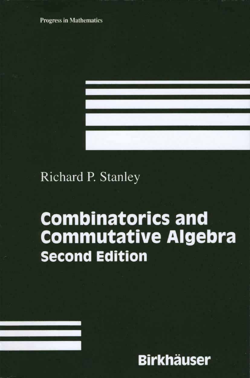 Combinatorics and Commutative Algebra | SpringerLink Combinatorics and Commutative Algebra | SpringerLink