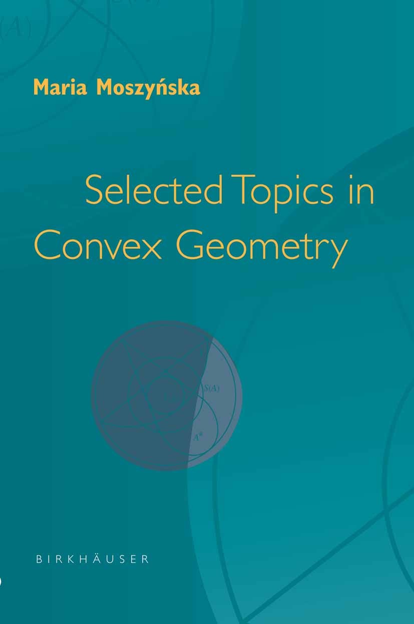 Selected Topics in Convex Geometry | Springer Nature Link
