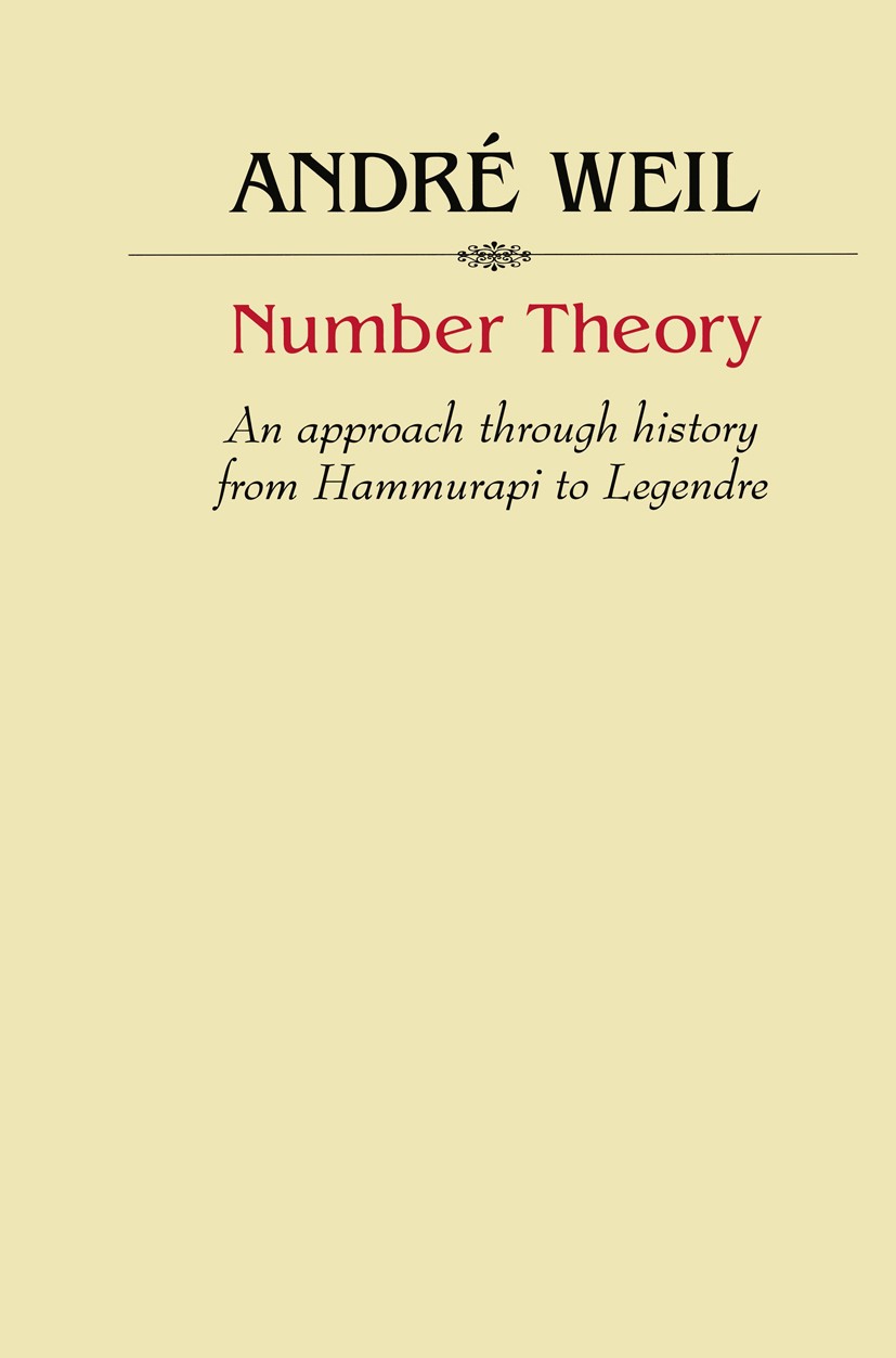 Number Theory: An approach through history From Hammurapi to