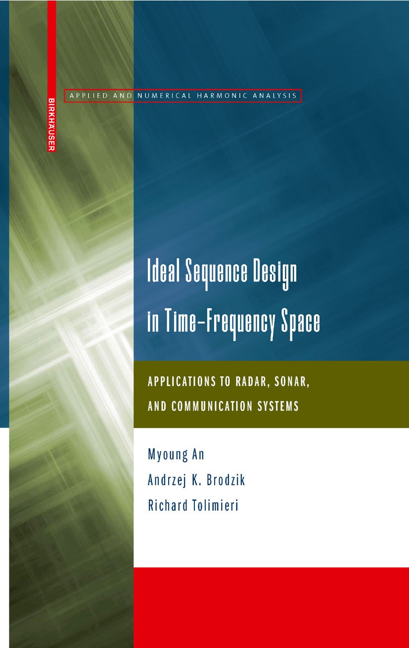 Ideal Sequence Design in Time-Frequency Space: Applications