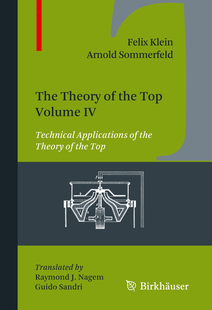 The Theory of the Top. Volume IV: Technical Applications of