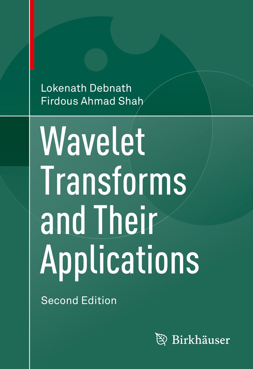 Wavelet Transforms and Their Applications | SpringerLink Wavelet Transforms and Their Applications | SpringerLink
