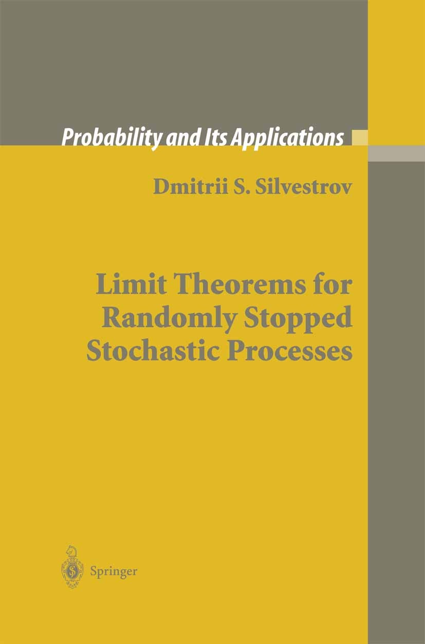 Vol.XIV Recent topics on weak and strong limit theorems Weakly Dependent Stochastic Sequences and Their Applications（単行本） Limit Theorems for Randomly Stopped Stochastic Processes