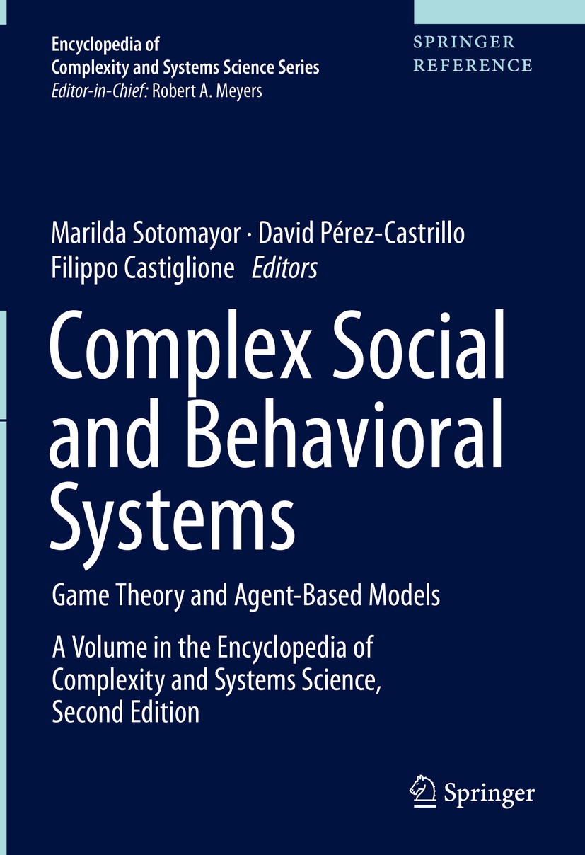 Complex Social and Behavioral Systems: Game Theory and Agent