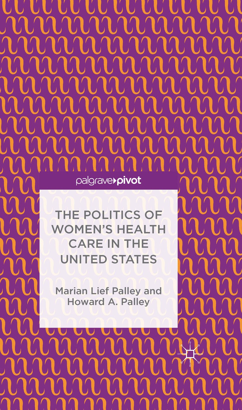 The Politics of Women's Health Care in the United States