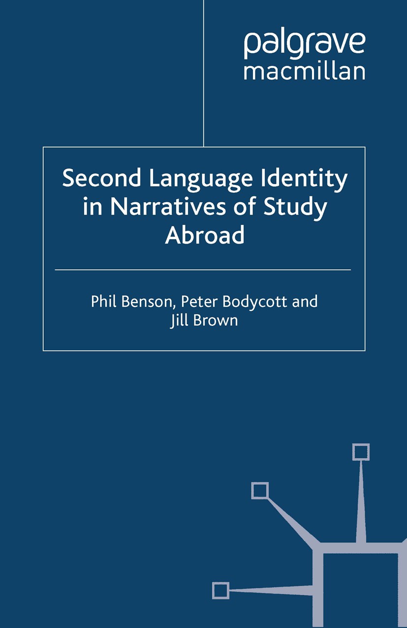 Second Language Identity in Narratives of Study Abroad | Springer