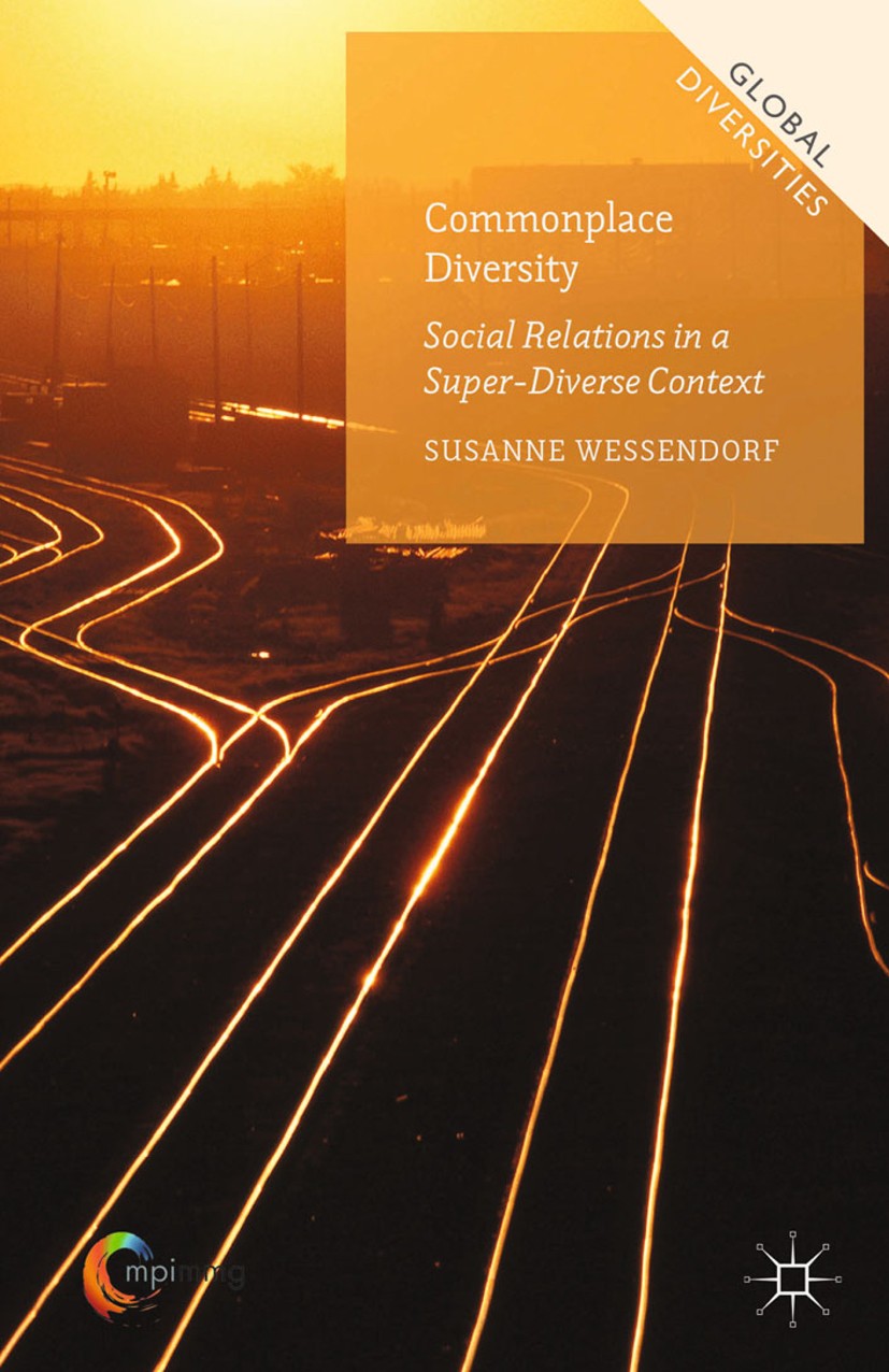 Commonplace Diversity: Social Relations in a Super-Diverse