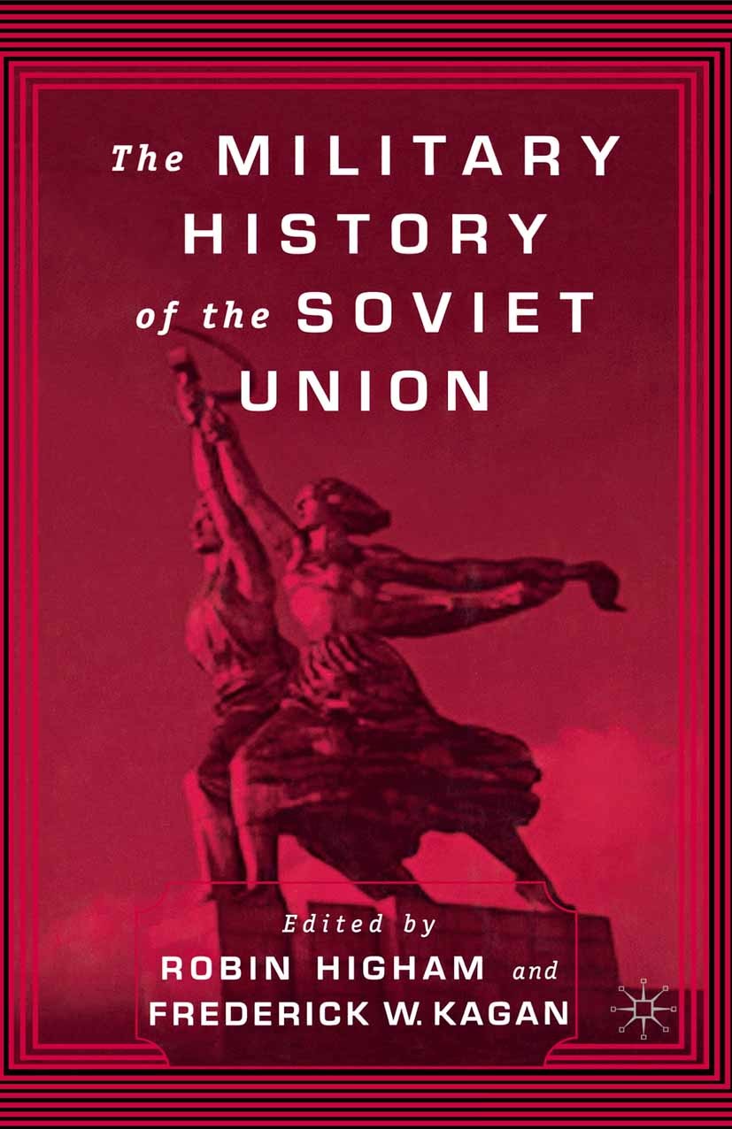 The Military History of the Soviet Union | SpringerLink