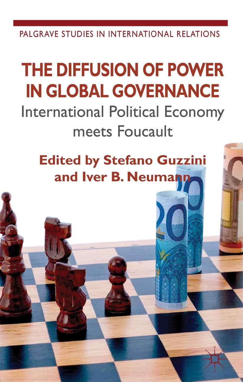 The Diffusion of Power in Global Governance: International Political  Economy meets Foucault | SpringerLink
