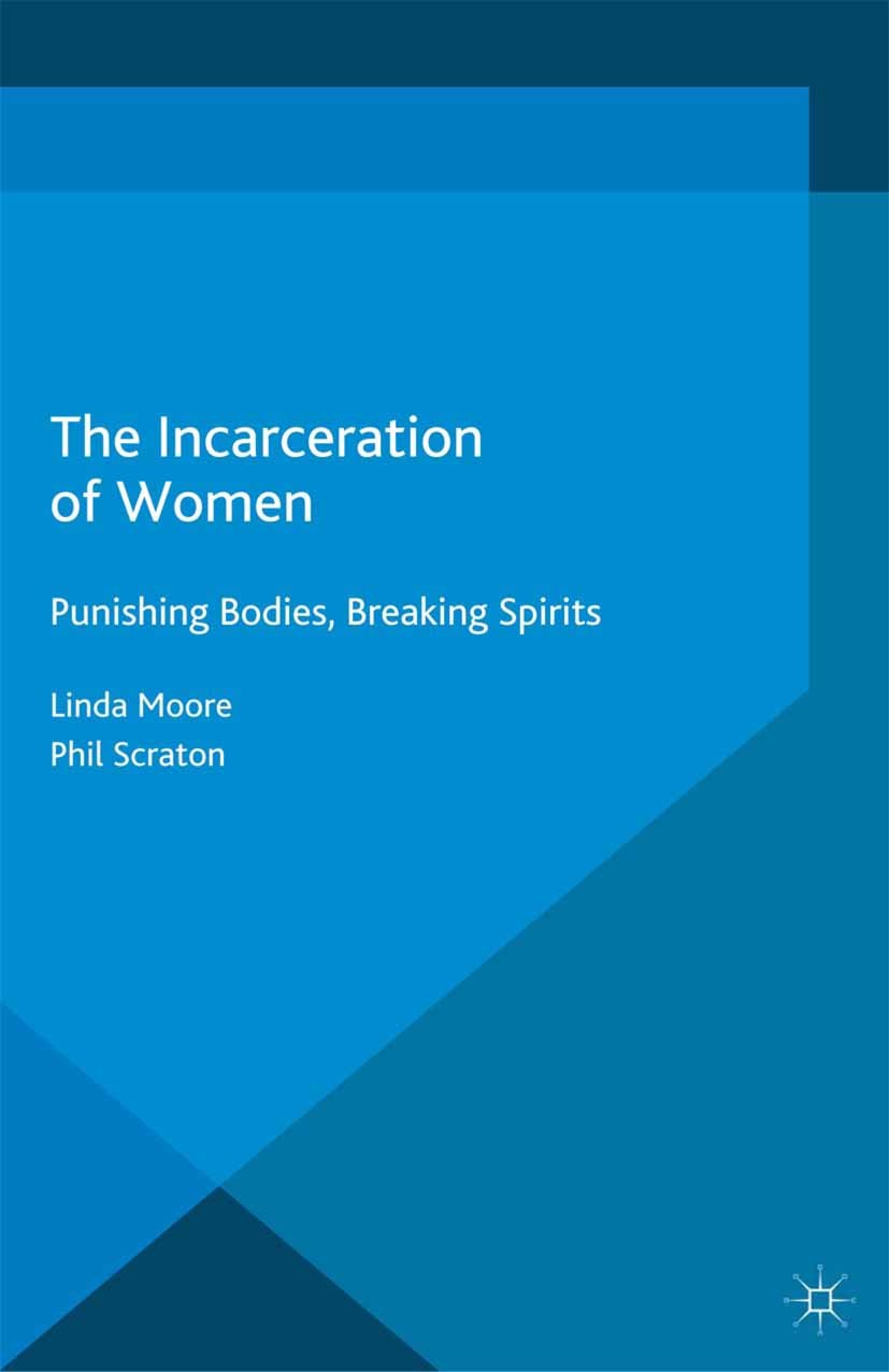 The Incarceration Of Women Springerlink