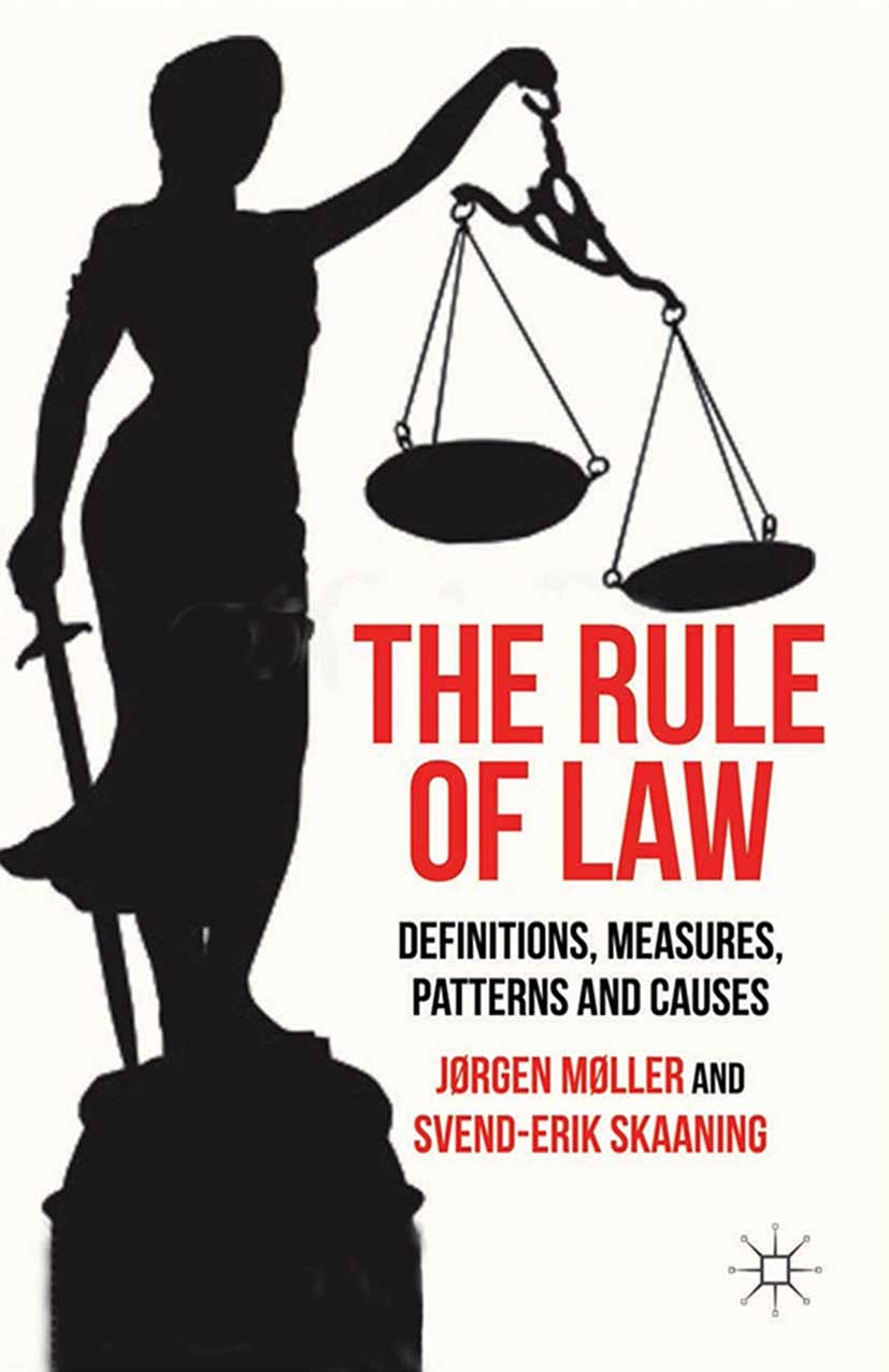 The Rule of Law: Definitions, Measures, Patterns and Causes | SpringerLink